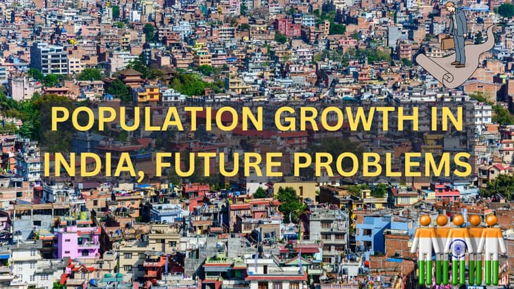  “Population Growth in India: Future Problems and Sustainable Solutions”